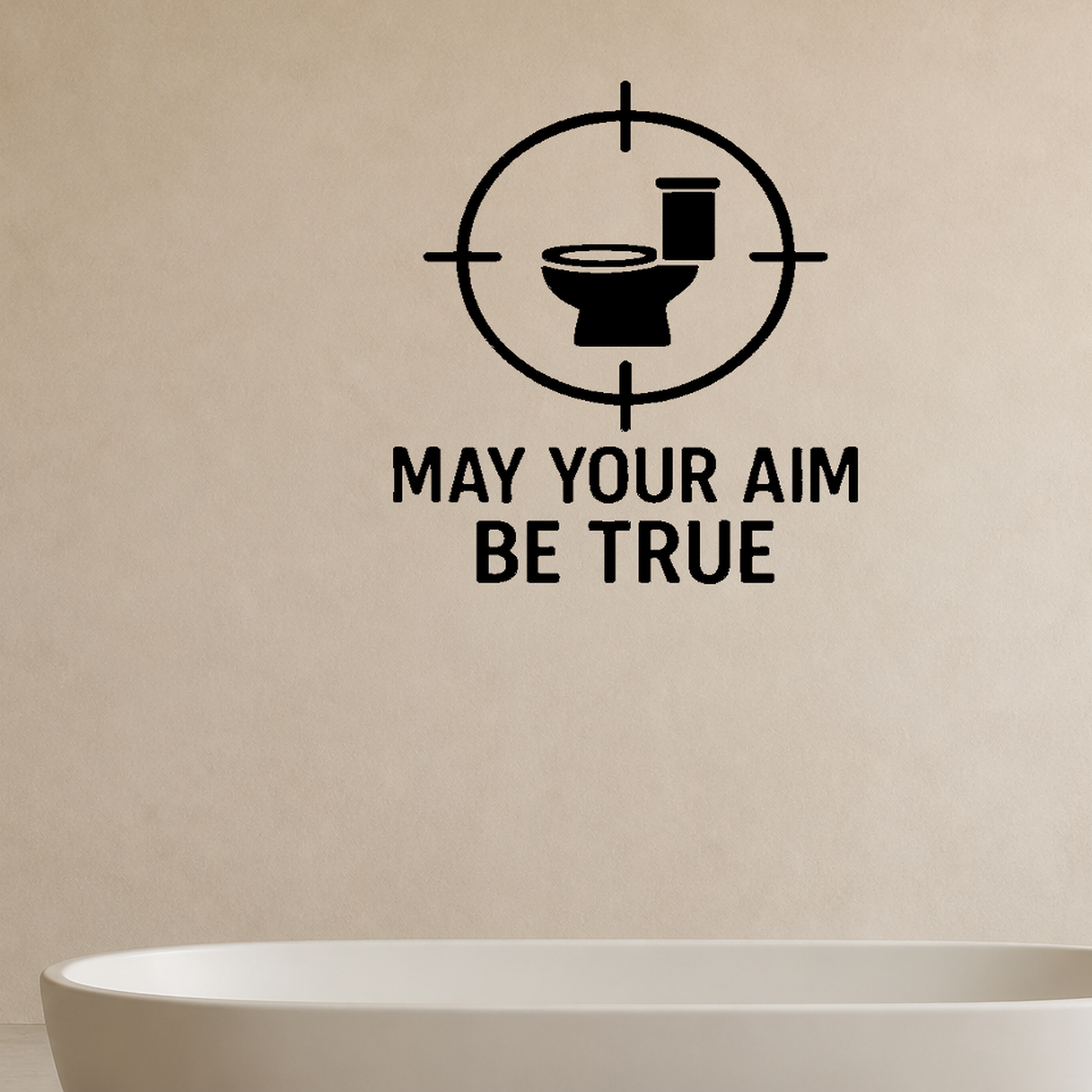 May Your Aim Be True - Funny Bathroom Wall Decal Vinyl Sticker Removable shown as a removable vinyl wall decal in a second room setting