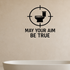 May Your Aim Be True - Funny Bathroom Wall Decal Vinyl Sticker Removable shown as a removable vinyl wall decal in a second room setting