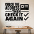 Alternate room view of the Check the Address Then Check It Again removable vinyl wall decal.