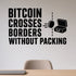 Alternate room view of the Bitcoin Crosses Borders Without Packing removable vinyl wall decal.