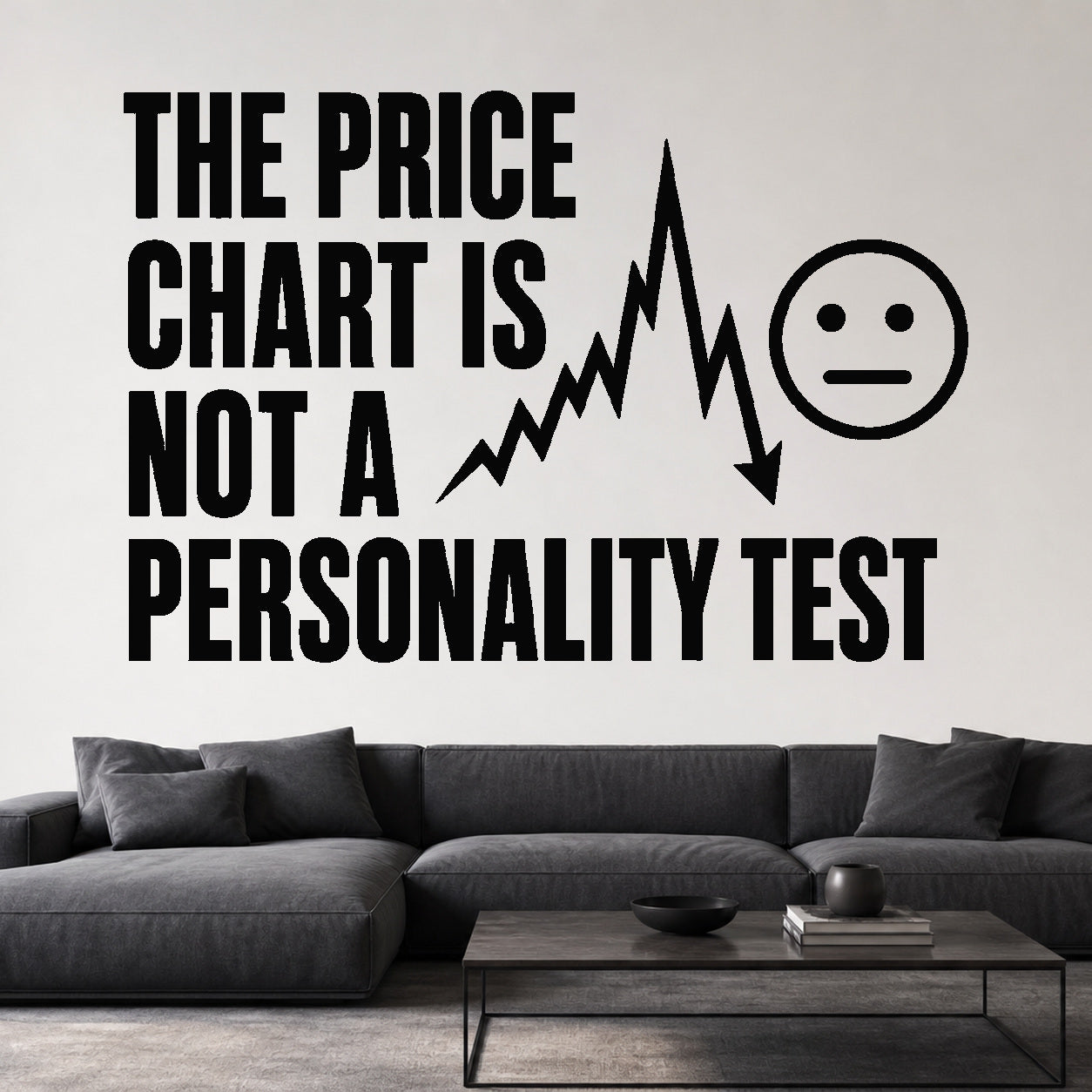 The Price Chart Is Not a Personality Test removable vinyl wall decal shown in a styled room.
