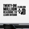 Twenty-one Million Reasons to Learn Division removable vinyl wall decal shown in a styled room.