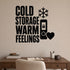 Alternate room view of the Cold Storage Warm Feelings removable vinyl wall decal.