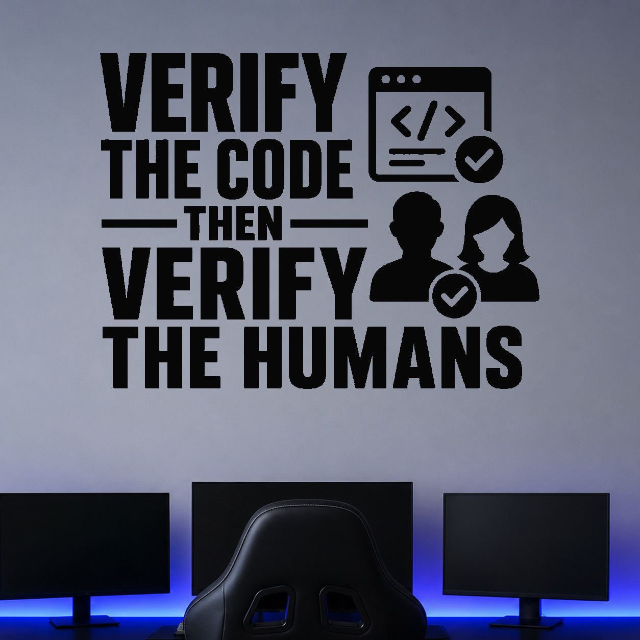 Alternate room view of the Verify the Code Then Verify the Humans removable vinyl wall decal.