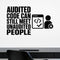 Audited Code Can Still Meet Unaudited People removable vinyl wall decal shown in a styled room.