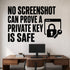 Alternate room view of the No Screenshot Can Prove a Private Key Is Safe removable vinyl wall decal.