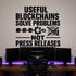 Useful Blockchains Solve Problems Not Press Releases removable vinyl wall decal shown in a styled room.
