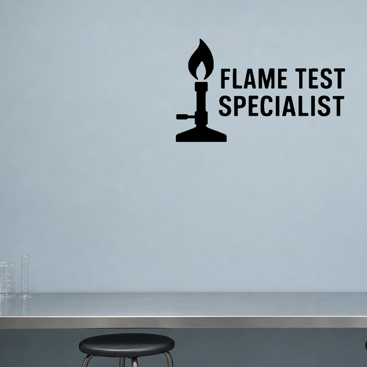 Flame Test Specialist - Funny Chemistry Wall Decal Vinyl Sticker Removable shown as a removable vinyl wall decal in a second room setting