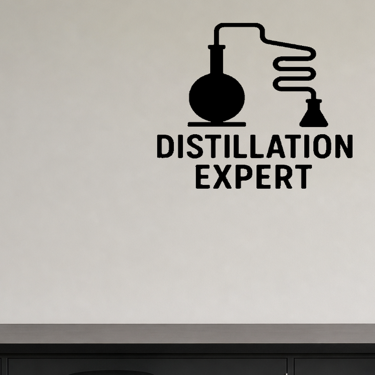 Distillation Expert - Funny Chemistry Wall Decal Vinyl Sticker Removable shown as a removable vinyl wall decal in a category-appropriate room