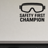 Safety First Champion - Funny Chemistry Wall Decal Vinyl Sticker Removable shown as a removable vinyl wall decal in a category-appropriate room