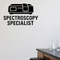 Spectroscopy Specialist - Funny Chemistry Wall Decal Vinyl Sticker Removable shown as a removable vinyl wall decal in a category-appropriate room