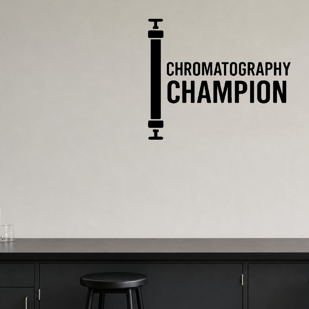 Chromatography Champion - Funny Chemistry Wall Decal Vinyl Sticker Removable shown as a removable vinyl wall decal in a second room setting