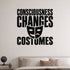 Alternate room view of the Consciousness Changes Costumes removable vinyl wall decal.