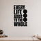 Every Life Adds to the Whole removable vinyl wall decal shown in a styled room.