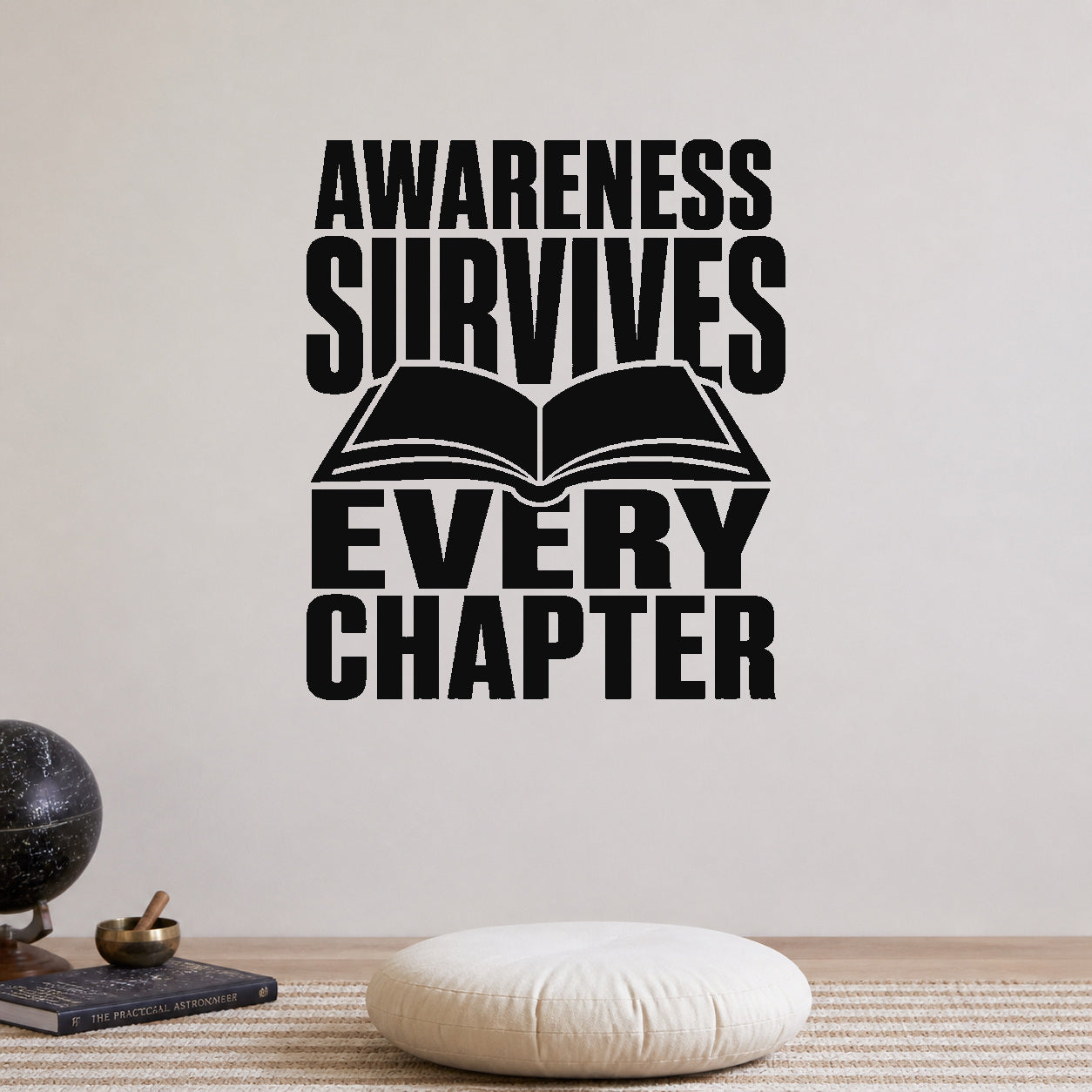 Alternate room view of the Awareness Survives Every Chapter removable vinyl wall decal.