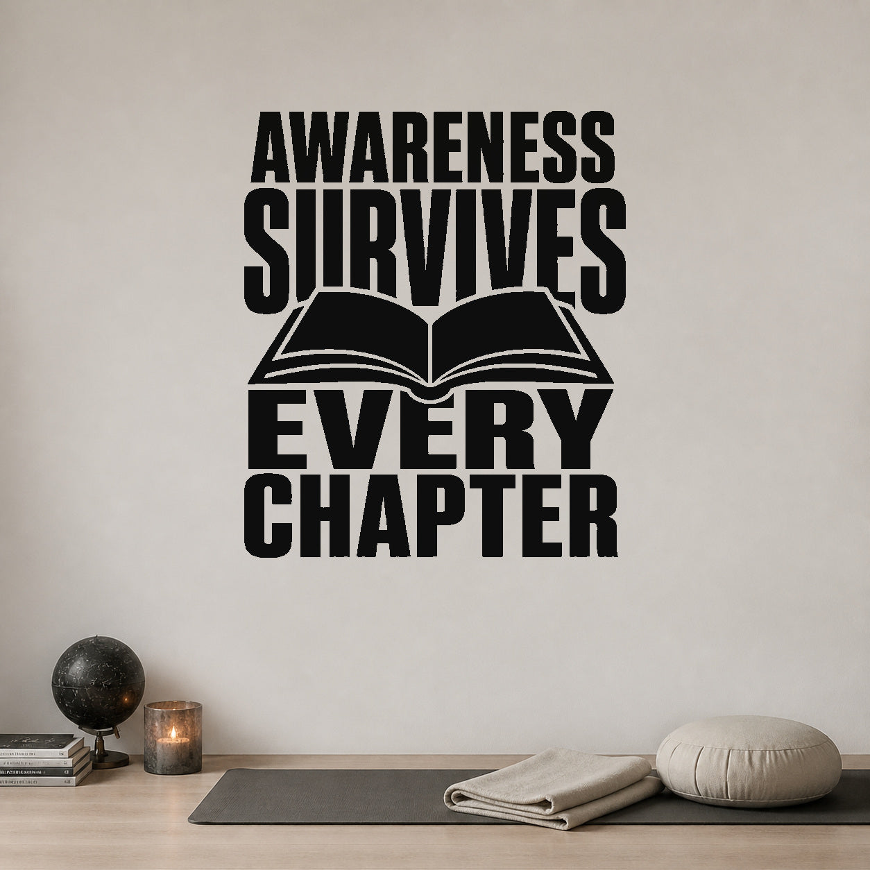 Awareness Survives Every Chapter removable vinyl wall decal shown in a styled room.