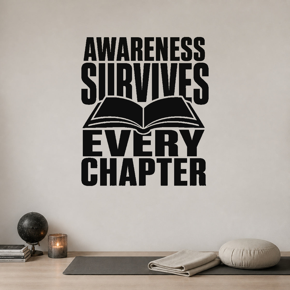 Awareness Survives Every Chapter removable vinyl wall decal shown in a styled room.