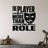 The Player Is More Than the Role - Consciousness Earth School Wall Decal removable vinyl wall decal shown on a smooth interior wall