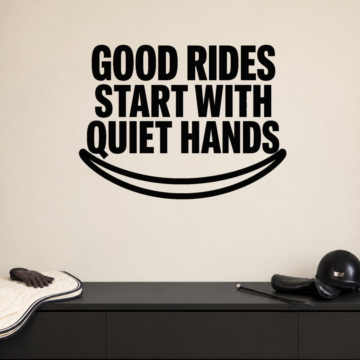Good Rides Start with Quiet Hands removable vinyl wall decal shown in a styled room.