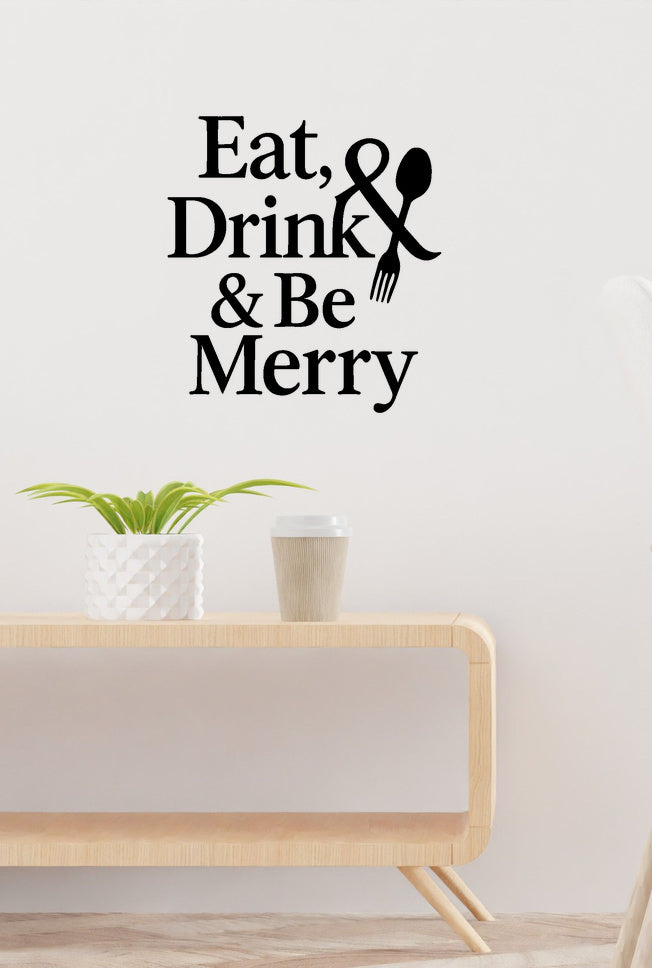 Eat, Drink & Be Merry removable vinyl wall decal