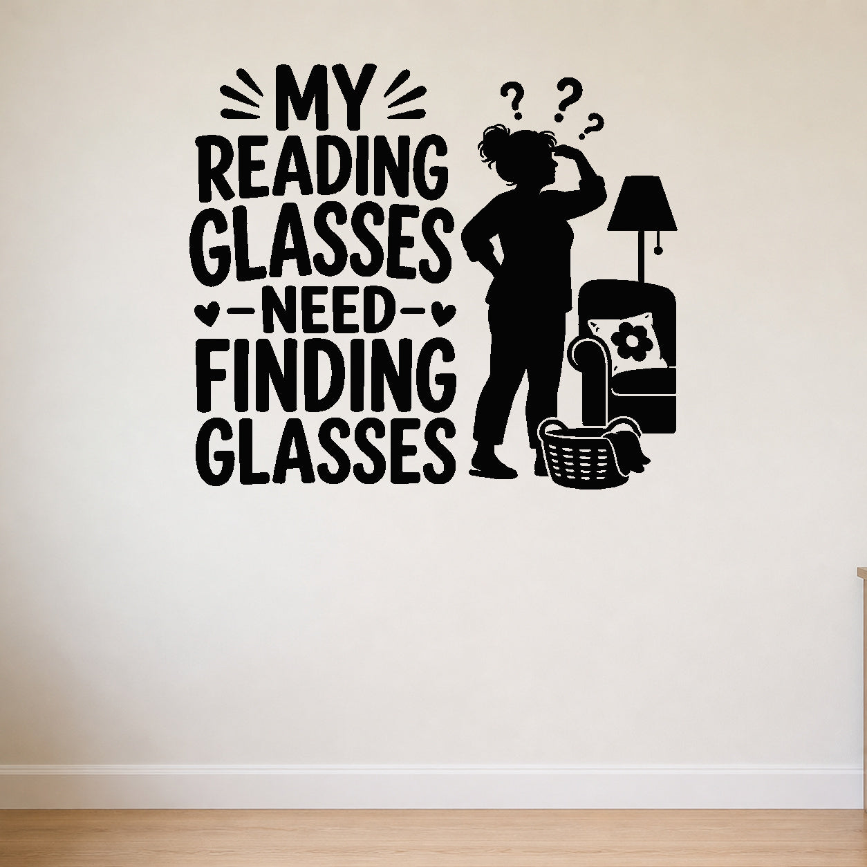 Alternate room view of the My Reading Glasses Need Finding Glasses removable vinyl wall decal.