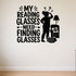 Alternate room view of the My Reading Glasses Need Finding Glasses removable vinyl wall decal.