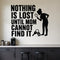 Nothing Is Lost Until Mom Cannot Find It removable vinyl wall decal shown in a styled room.