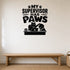 My Supervisor Has Paws removable vinyl wall decal shown in a styled room.