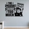The Spreadsheet Knows Too Much - Office Humor Wall Decal removable vinyl wall decal shown on a smooth interior wall