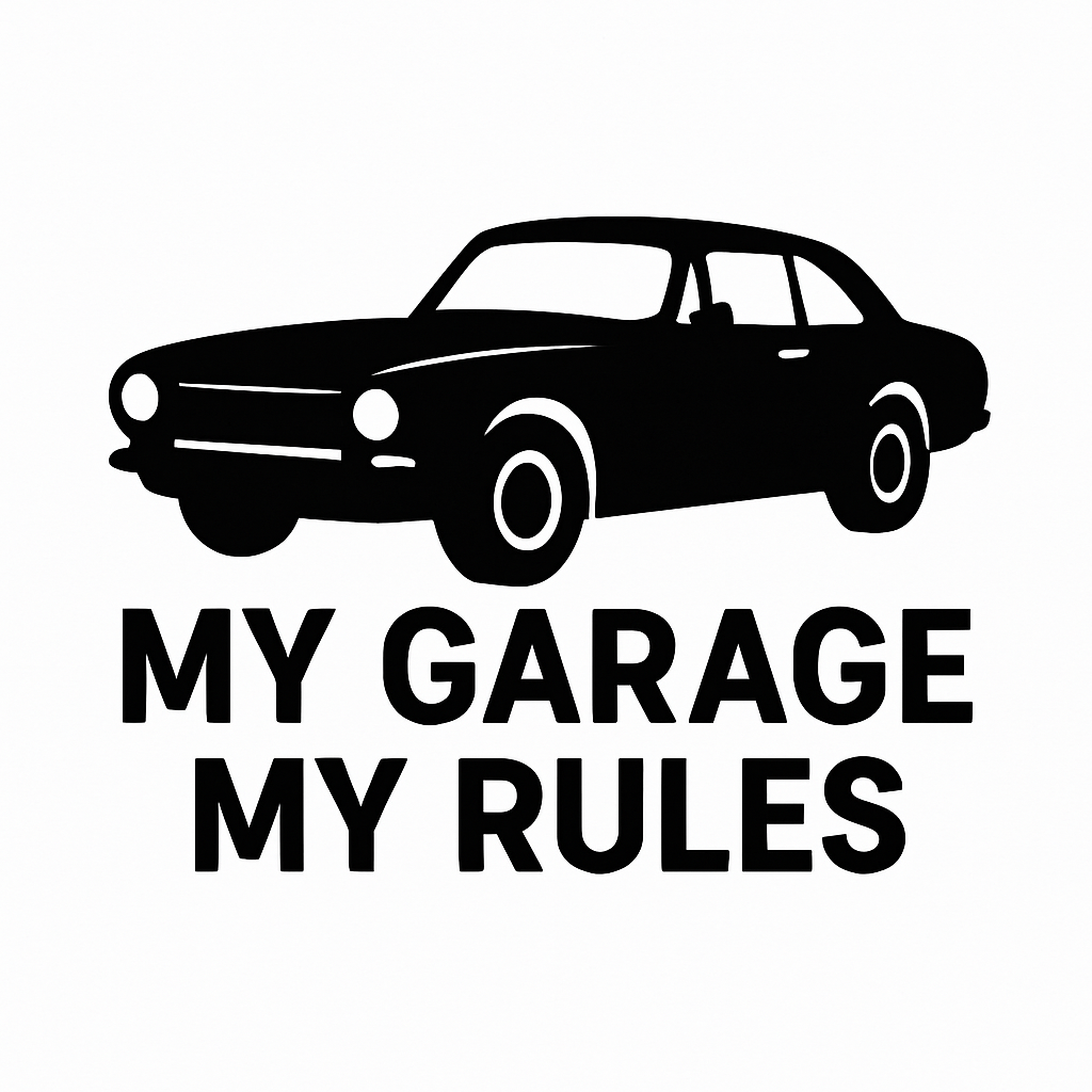 My Garage, My Rules - Removable Vinyl Wall Decal Sticker