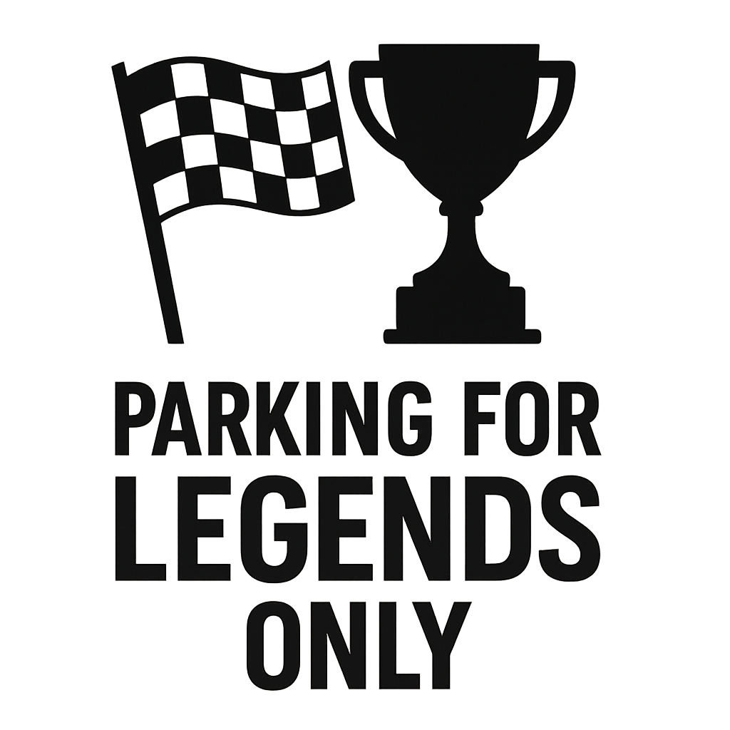 Parking for Legends Only - Removable Vinyl Wall Decal Sticker
