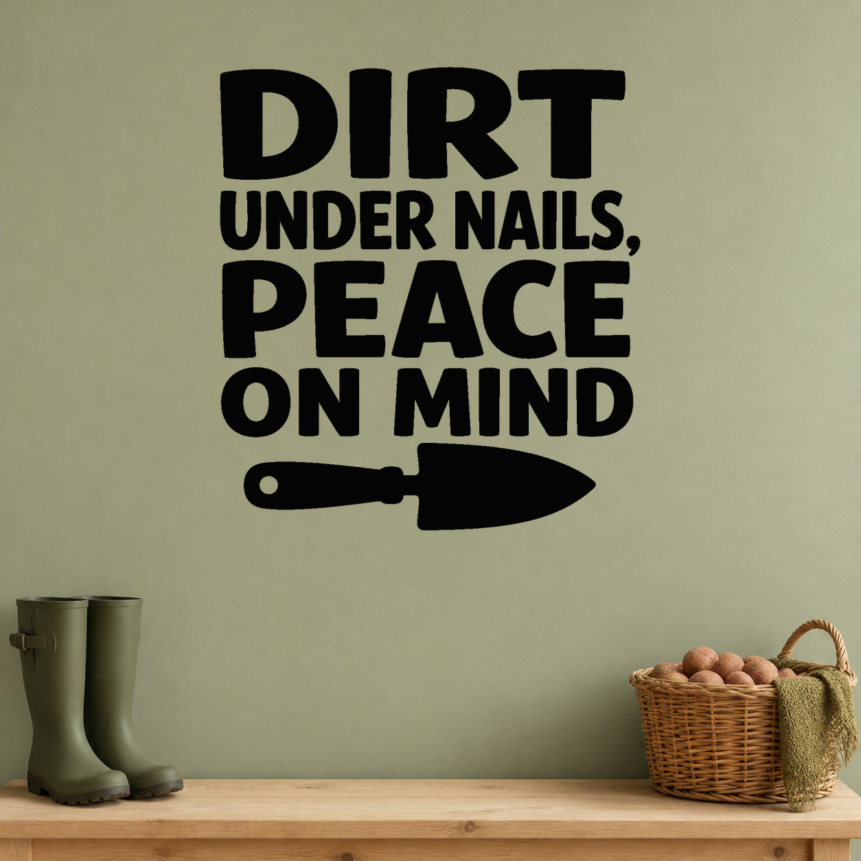 Dirt Under Nails, Peace on Mind removable vinyl wall decal shown in a garden or greenhouse setting.