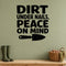 Dirt Under Nails, Peace on Mind removable vinyl wall decal shown in a garden or greenhouse setting.