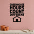 Greenhouse Hours Count Different removable vinyl wall decal shown in a garden or greenhouse setting.