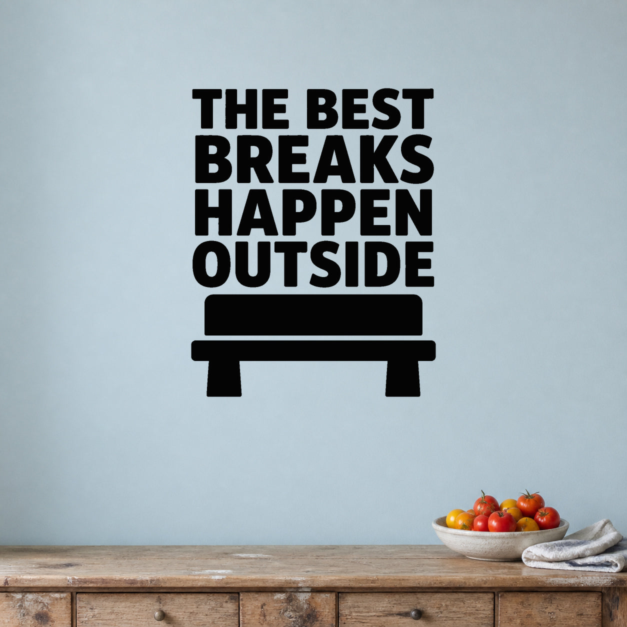 Alternate room view of the The Best Breaks Happen Outside removable vinyl wall decal.
