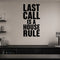 Last Call Is a House Rule removable vinyl wall decal shown in a styled room.