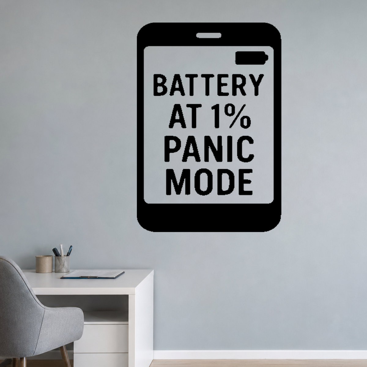 Battery At 1% Panic Mode - Smartphone Anxiety Wall Decal Vinyl Sticker Removable shown as a removable vinyl wall decal in a category-appropriate room