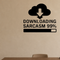 Downloading Sarcasm 99% - Cloud Download Wall Decal Vinyl Sticker Removable shown as a removable vinyl wall decal in a category-appropriate room