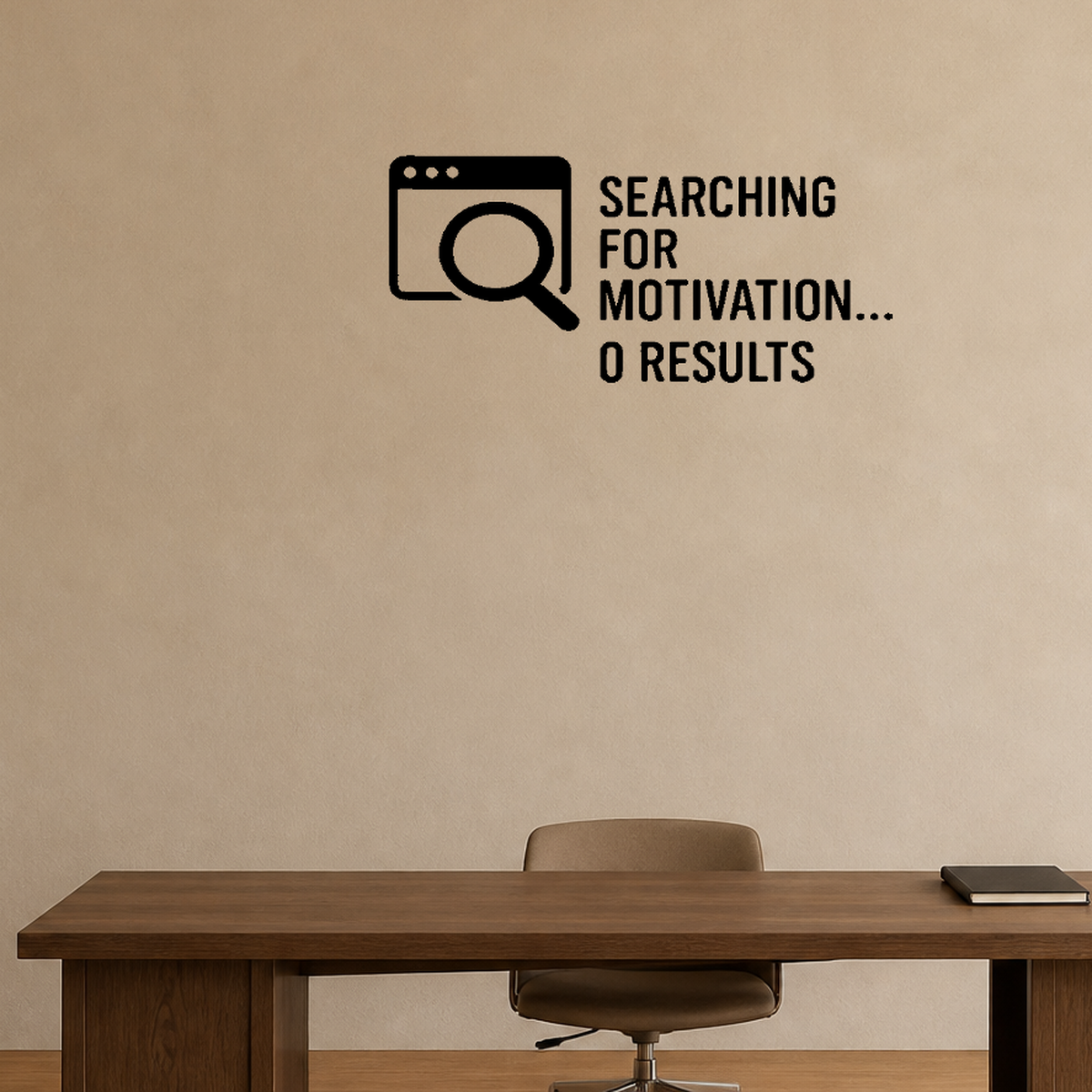 Searching For Motivation... 0 Results - Internet Search Wall Decal Vinyl Sticker Removable shown as a removable vinyl wall decal in a second room setting