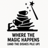 Where the Magic Happens (and the Dishes Pile Up) - Removable Vinyl Wall Decal Sticker