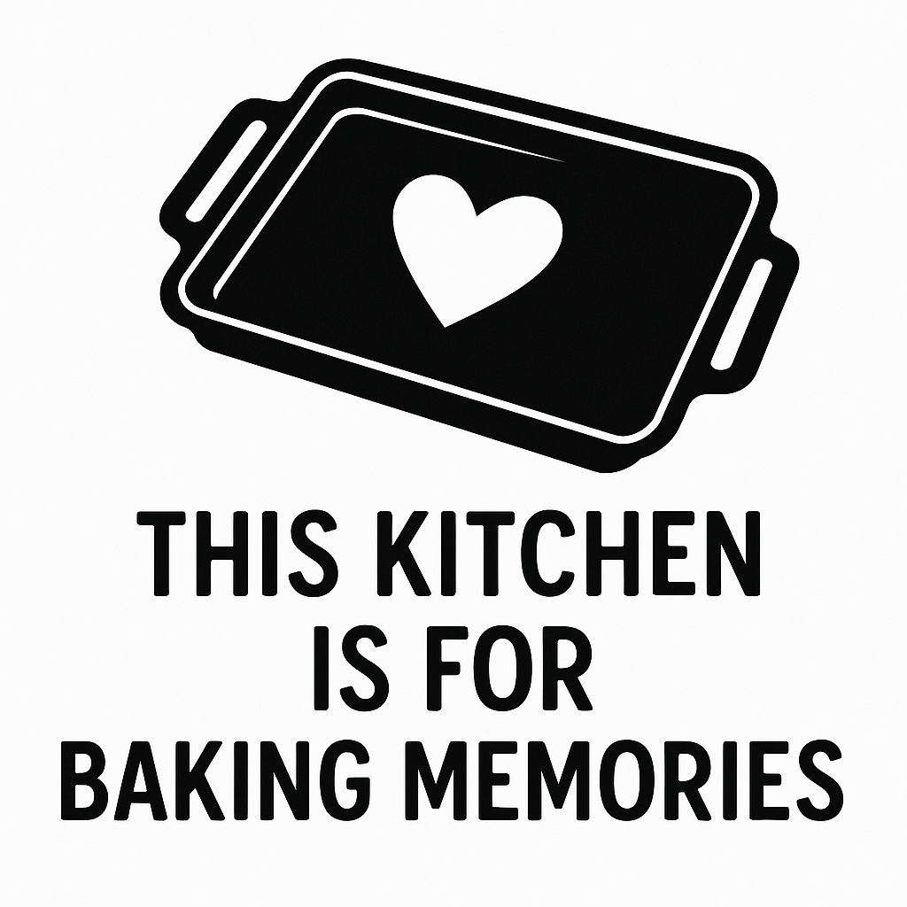 This Kitchen is for Baking Memories - Removable Vinyl Wall Decal Sticker