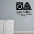 Laundry: The Never-Ending Story - Funny Laundry Room Wall Decal Vinyl Sticker Removable shown as a removable vinyl wall decal in a second room setting