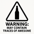 Warning: May Contain Traces of Awesome - Removable Vinyl Wall Decal Sticker artwork