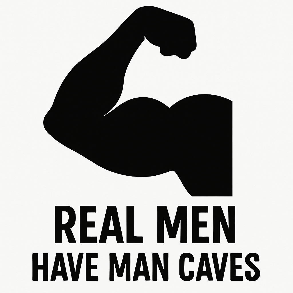Real Men Have Man Caves - Removable Vinyl Wall Decal Sticker artwork