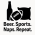 Beer. Sports. Naps. Repeat. - Removable Vinyl Wall Decal Sticker artwork