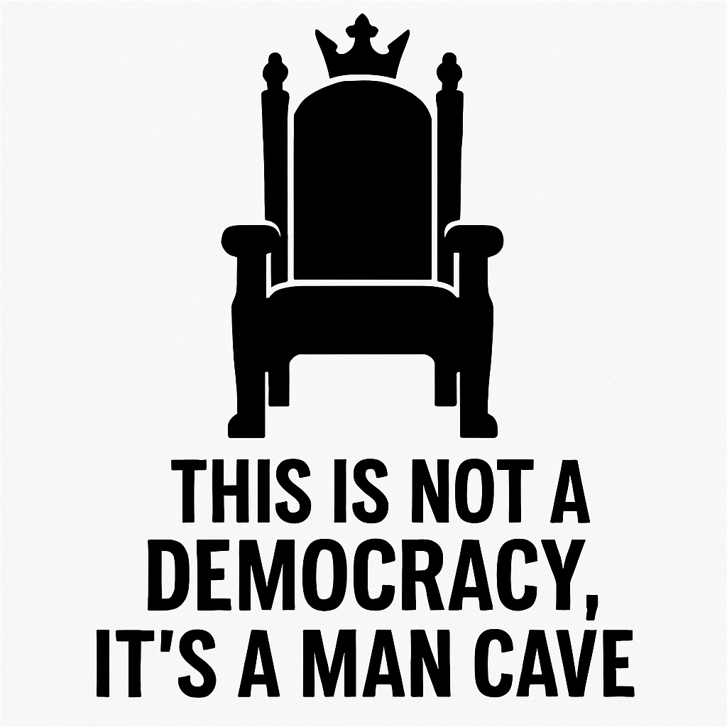 This is Not a Democracy, It's a Man Cave - Removable Vinyl Wall Decal Sticker artwork