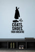 Coats, Shoes, Then Breathe removable vinyl wall decal shown in a mudroom / entryway setting.