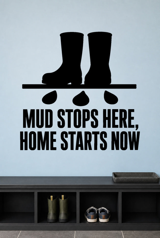 Alternate room view of the Mud Stops Here, Home Starts Now removable vinyl wall decal.