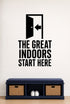 Alternate room view of the The Great Indoors Start Here removable vinyl wall decal.