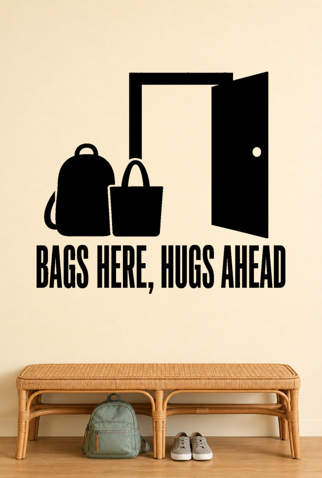 Alternate room view of the Bags Here, Hugs Ahead removable vinyl wall decal.